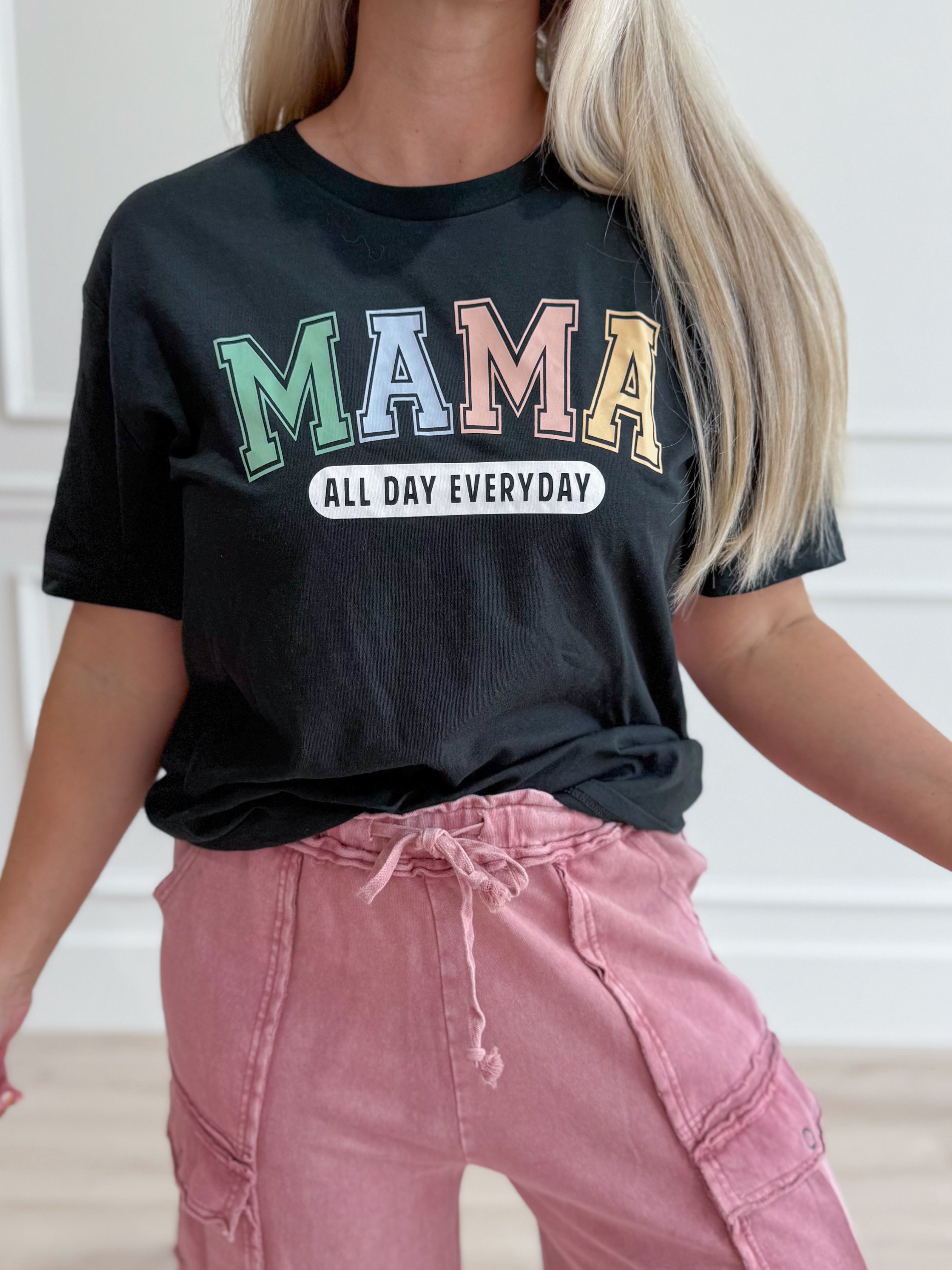 Mama All Day Everyday Graphic T-shirt - Coremarkets